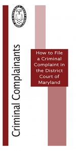 how to file a criminal complaint in the district court of maryland brochure